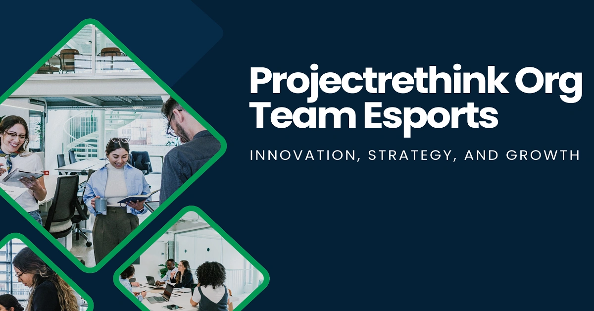 Projectrethink org team esports
